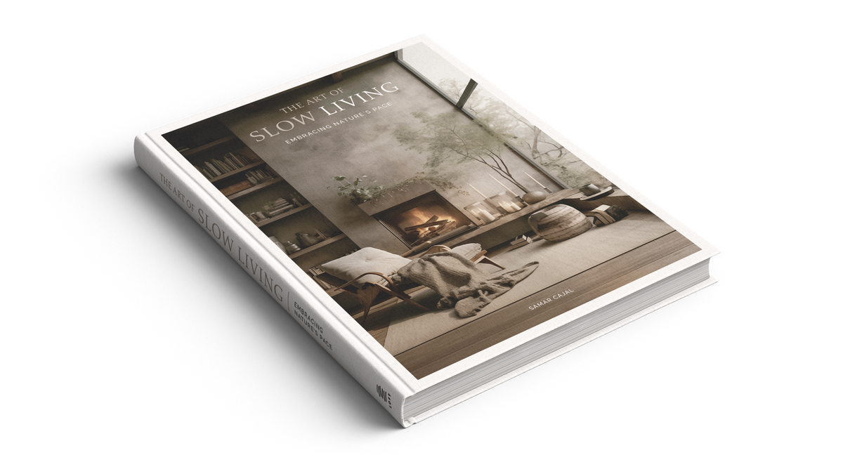 The Art of Slow Living – Loft Publications | Beautiful Coffee Table Books on Architecture, Design & Lifestyle