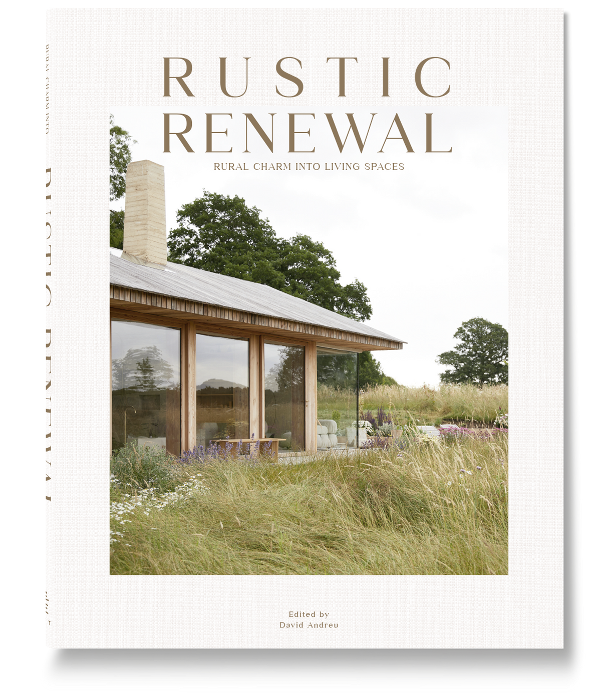 Rustic Guidebook Rustic Renewal - Rural Charm into Living Spaces – Loft Publications ...